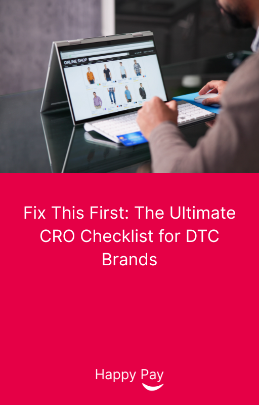 Fix This First: The Ultimate CRO Checklist for DTC Brands