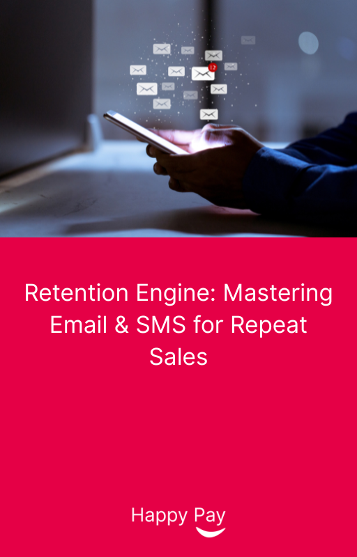 Retention Engine: Mastering Email & SMS for Repeat Sales